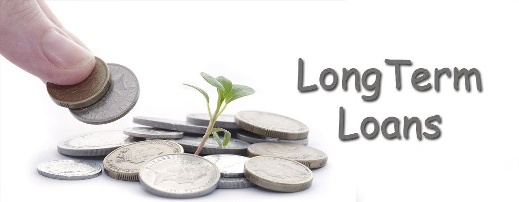 Long Term Loans